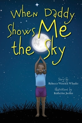 When Daddy Shows Me the Sky by Wenrich Wheeler, Rebecca