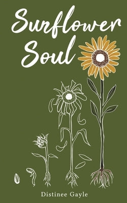 Sunflower Soul by Gayle, Distinee