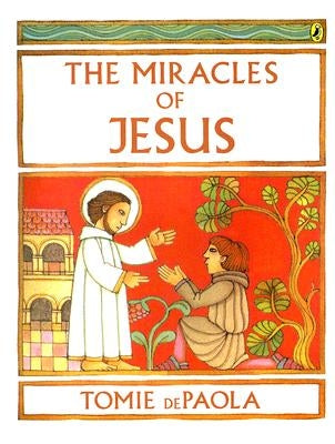 The Miracles of Jesus by dePaola, Tomie