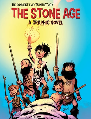 The Stone Age: A Graphic Novel by Bayarri, Jordi