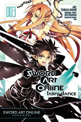 Sword Art Online: Fairy Dance, Vol. 3 (Manga) by Kawahara, Reki