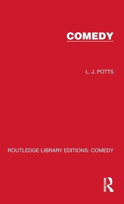 Comedy by Potts, L. J.