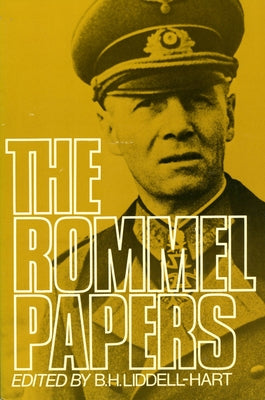 The Rommel Papers by Hart, B. H. Liddell