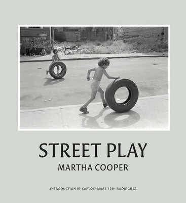 Street Play by Cooper, Martha