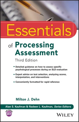 Essentials of Processing Assessment, 3rd Edition by Dehn, Milton J.