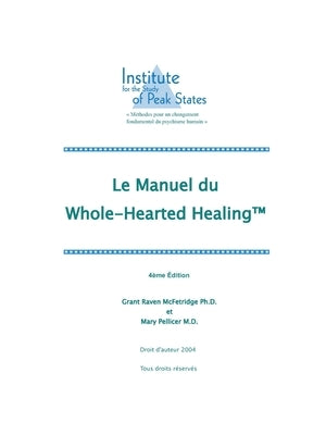 Le manuel du&#8232; Whole-Hearted Healing by McFetridge, Grant