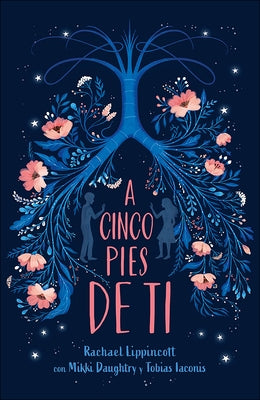 A Cinco Pies de Ti / Five Feet Apart by Lippincott, Rachael