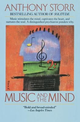Music and the Mind by Storr, Anthony