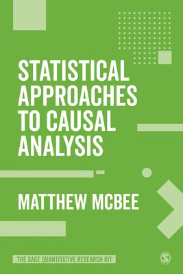 Statistical Approaches to Causal Analysis by McBee, Matthew