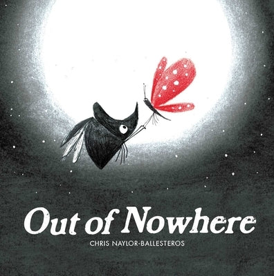 Out of Nowhere by Naylor-Ballesteros, Chris