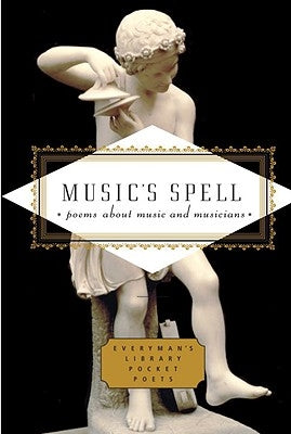 Music's Spell: Poems about Music and Musicians by Fragos, Emily