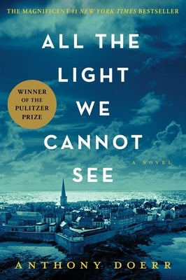 All the Light We Cannot See by Doerr, Anthony