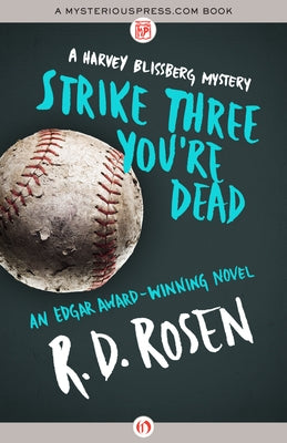 Strike Three You're Dead by Rosen, R. D.