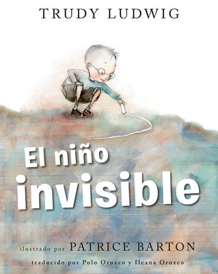 El Niño Invisible (the Invisible Boy Spanish Edition) by Ludwig, Trudy