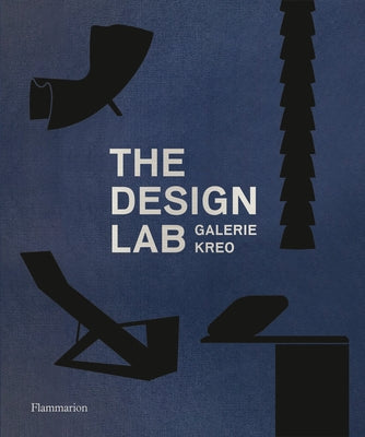 The Design Lab: Galerie Kreo by Diri&#233;, Cl&#233;ment