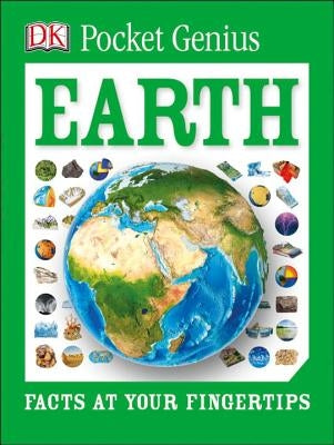 Pocket Genius: Earth: Facts at Your Fingertips by DK