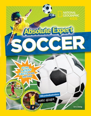Absolute Expert: Soccer by Zweig, Eric