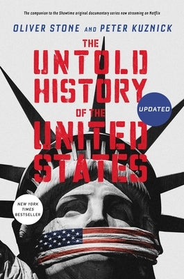The Untold History of the United States by Stone, Oliver
