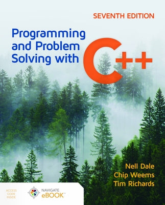 Programming and Problem Solving with C++ by Dale, Nell