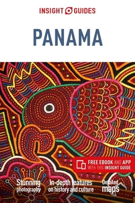 Insight Guides Panama (Travel Guide with Free Ebook) by Insight Guides