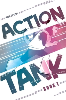 Action Tank by Barry, Mike