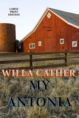 My Antonia by Cather, Willa