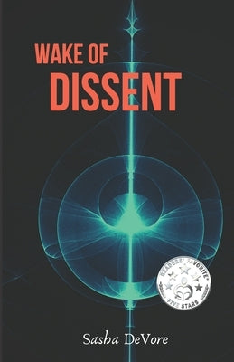 Wake of Dissent by DeVore, Sasha