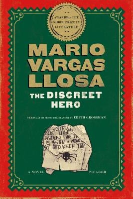 The Discreet Hero by Llosa, Mario Vargas