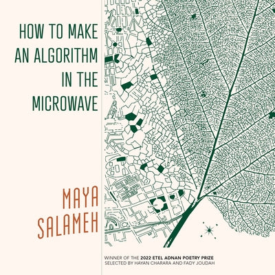 How to Make an Algorithm in the Microwave by Salameh, Maya