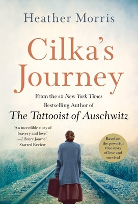 Cilka's Journey by Morris, Heather