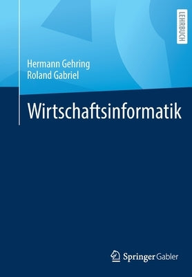 Wirtschaftsinformatik by Gehring, Hermann