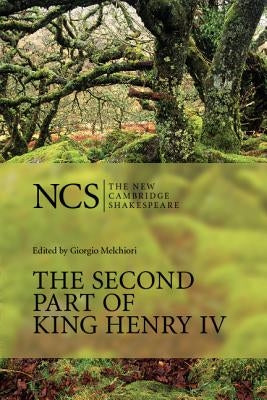 The Second Part of King Henry IV by Shakespeare, William