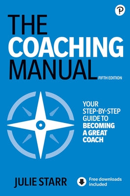 The Coaching Manual by Starr, Julie
