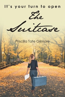 The Suitcase by Gilmore, Priscilla Tate