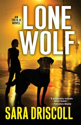 Lone Wolf by Driscoll, Sara