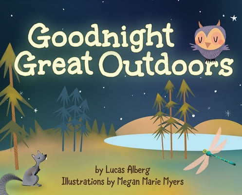 Goodnight Great Outdoors by Alberg, Lucas