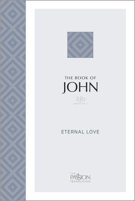 The Book of John (2020 Edition): Eternal Love by Simmons, Brian