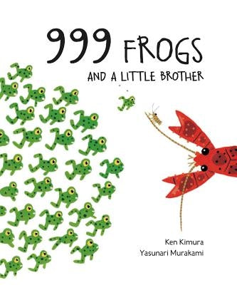 999 Frogs and a Little Brother by Kimura, Ken