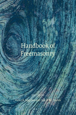 Handbook of Freemasonry by Bogdan, Henrik