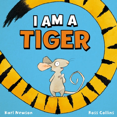 I Am a Tiger by Newson, Karl