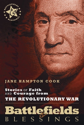 Stories of Faith and Courage from the Revolutionary War by Cook, Jane Hampton