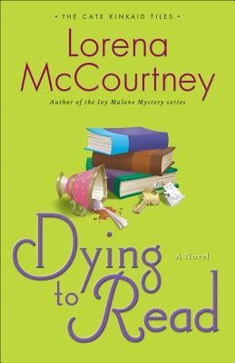 Dying to Read by McCourtney, Lorena