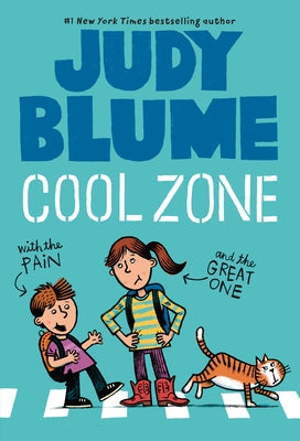 Cool Zone with the Pain & the Great One by Blume, Judy