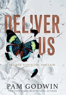 Deliver Us: Books 1-3 by Godwin, Pam