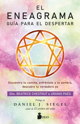 Eneagrama, El. Guía Para El Despertar by Chestnut, Beatrice