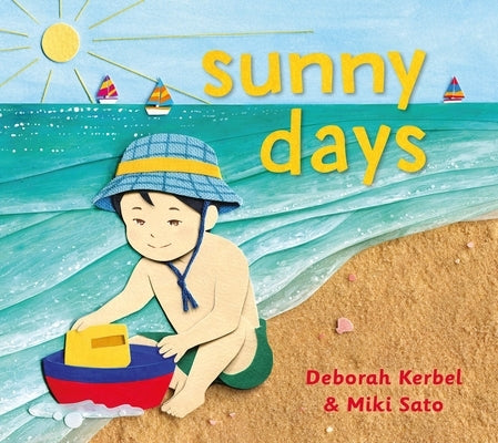 Sunny Days by Kerbel, Deborah