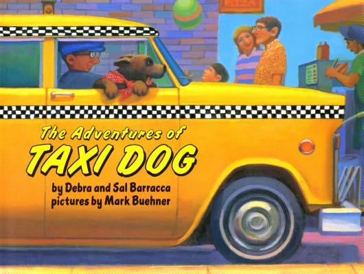 The Adventures of Taxi Dog by Barracca, Debra