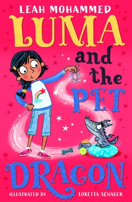 Luma and the Pet Dragon: Heart-Warming Stories of Magic, Mischief and Dragons by Mohammed, Leah