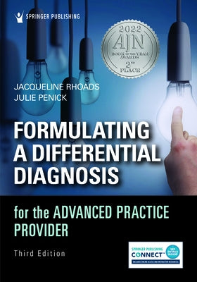 Formulating a Differential Diagnosis for the Advanced Practice Provider by Rhoads, Jacqueline