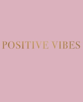Positive Vibes: A decorative book for coffee tables, bookshelves and interior design styling - Stack deco books together to create a c by Studio, Urban Decor